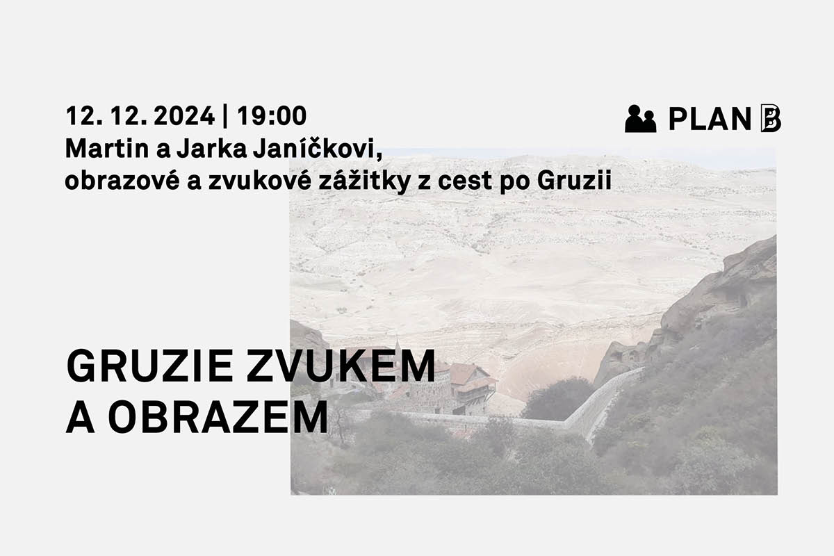 Plán B_Gruzie zvukem a obrazem